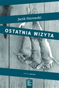 Ostatnia w... - Jacek Ostrowski - buch auf polnisch 