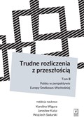 Książka : Trudne roz... - Karolina Wigura, Jarosław Kuisz, Wojciech Sadurski