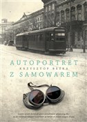 Autoportre... - Krzysztof Beśka -  polnische Bücher