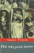 Polska książka : Kilka nocy... - Tomasz Piątek