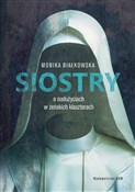 Polnische buch : Siostry O ... - Monika Białkowska