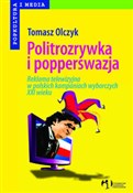 Polska książka : Politrozry... - Tomasz Olczyk