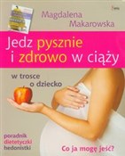 Polnische buch : Jedz pyszn... - Magdalena Makarowska