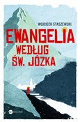Ewangelia ... - Wojciech Staszewski -  fremdsprachige bücher polnisch 
