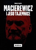 Polska książka : Macierewic... - Tomasz Piątek