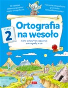 Ortografia... - Katarzyna Zioła-Zemczak -  polnische Bücher