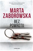 Książka : Bez powrot... - Marta Zaborowska
