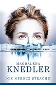 Nic oprócz... - Magdalena Knedler -  polnische Bücher