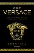 Zobacz : Dom Versac... - Deborah Ball