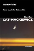 Wunderkind... - Stanisław Cat-Mackiewicz -  Polnische Buchandlung 