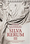 Silva Reru... - Kristina Sabaliauskaite -  polnische Bücher