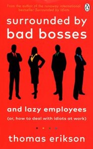 Bild von Surrounded by Bad Bosses and Lazy employees