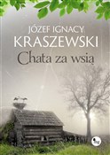 Chata za w... - Józef Ignacy Kraszewski - Ksiegarnia w niemczech