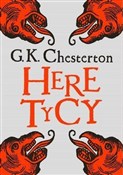 Zobacz : Heretycy - Gilbert Keith Chesterton