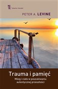 Trauma i p... - Peter Levine -  Książka z wysyłką do Niemiec 