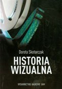 Historia w... - Dorota Skotarczak -  Książka z wysyłką do Niemiec 