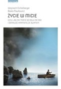 Polnische buch : Życie w mi... - Wojciech Eichelberger, Beata Pawłowicz
