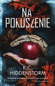 Polska książka : Na pokusze... - K.C. Hiddenstorm