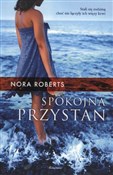 Spokojna p... - Nora Roberts -  polnische Bücher