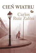 Cień wiatr... - Carlos Ruiz Zafon -  polnische Bücher