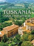Toskania j... - Witold Kawecki -  Książka z wysyłką do Niemiec 