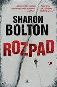 Książka : Rozpad Wie... - Sharon Bolton