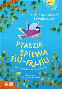 Bild von Ptaszek śpiewa fiu-fiu-fiu czyli maluszki naśladują dźwięki