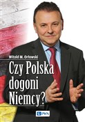 Zobacz : Czy Polska... - Witold M. Orłowski