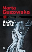 Polnische buch : Głowa Niob... - Marta Guzowska
